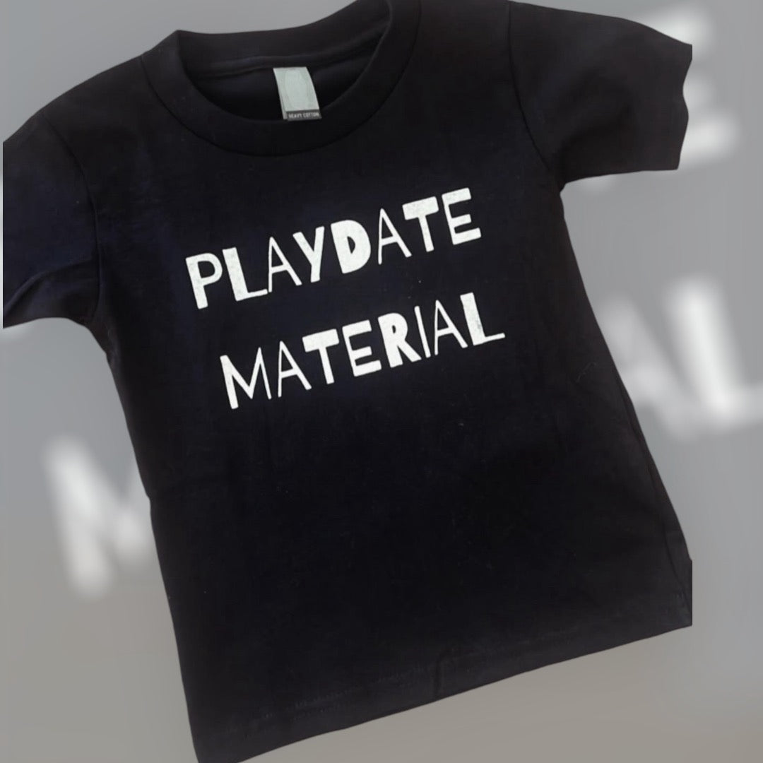 Play date Material tshirt